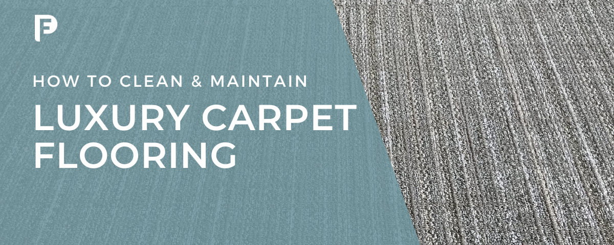 How to Clean and Maintain Luxury Carpet Flooring - Preferred Flooring & Tile - Raleigh, NC