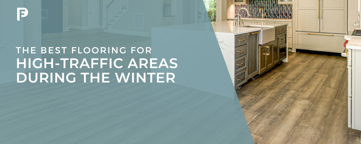 [Preferred Flooring] Blog featured image - The Best Flooring for High-Traffic Areas During the Winter - Preferred Flooring & Tile - Raleigh, NC